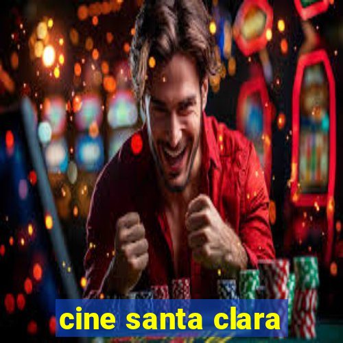 cine santa clara